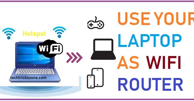 tunr-laptop-as-wifi-router-without-software wifi hotspot windows 10