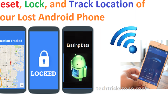 how-to-lock-and-track-lost-phone track and erase lost phone