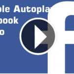 Turn Off Facebook Video Autoplay on Android and iPhone