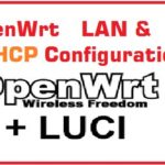 OpenWrt Lan and DHCP configuration