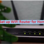 How to configure WiFi Router for Home