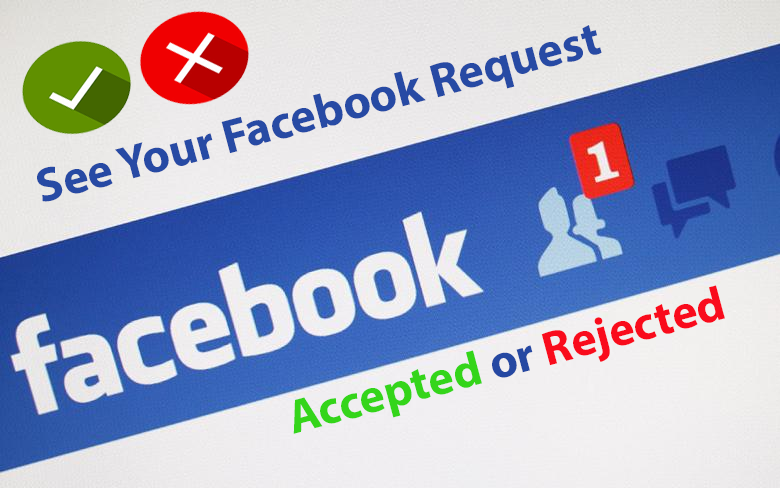 check facebook request accepted or rejected