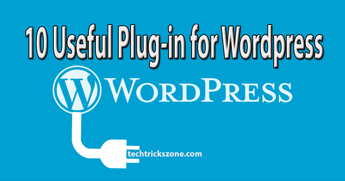 best Free useful Plugins for Wordpress blog