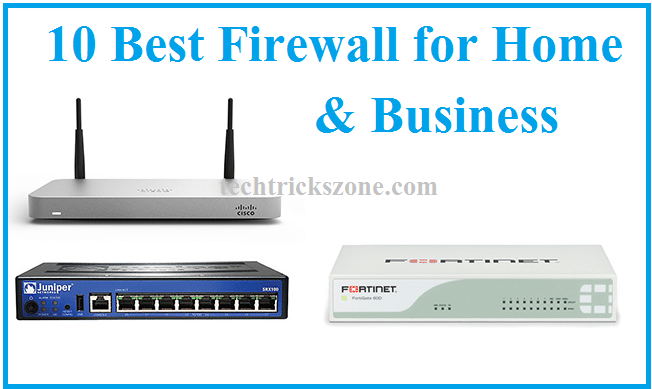 Best Firewall for home and office