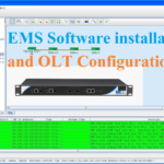 Fiber OLT EMS software installation