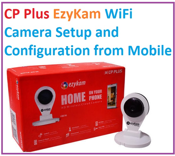Cp Plus Ezykam setup and configuration
