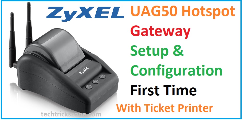 zyxel UAG50 hotspot gateway