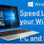 Speed up Your Slow Windows 10 Laptop and PC
