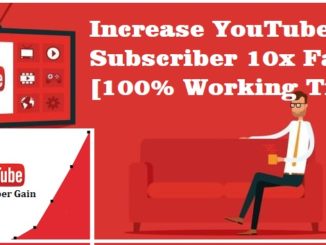 How to Increase YouTube Subscribers and Views Faster