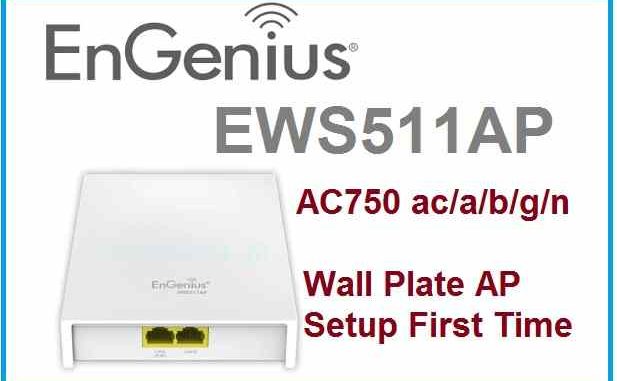 Engenius-EWS511AP-ac750-wall-plate-ap-setup EnGenius Wireless EWS511AP Wall Plate Access Point configuration manual