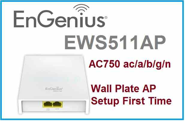 EnGenius Wireless EWS511AP Wall Plate Access Point configuration manual