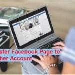Transfer Facebook Page Ownership to another Account