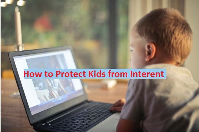 Protect Kids from inappropriate Internet