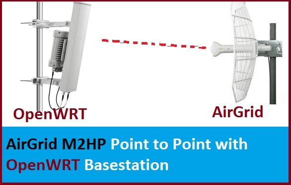 How to Connect Airgrid M2HP with OpenWRT Router