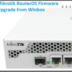 Mikrotik RouterOS and Firmware Upgrade