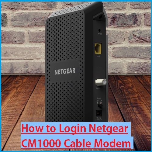 Login Netgear CM1000 Cable modem to change Password