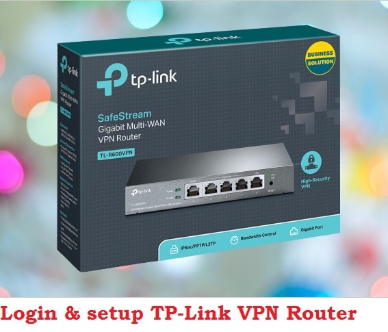 How to set up VPN on TP-Link Routers